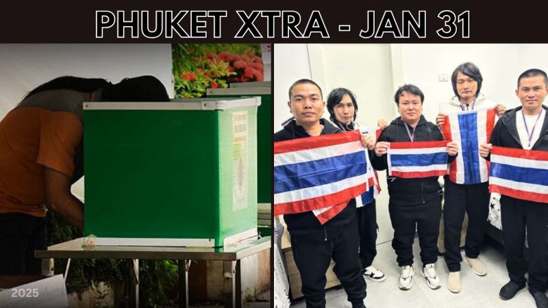 PHUKET XTRA: VIDEO: Phuket to cast their ballots amid alcohol ban, Thai hostages released! || Jan 31
