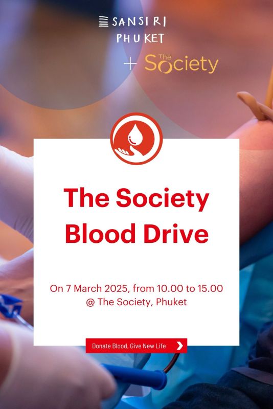 Blood Drive at The Society / Sansiri Phuket