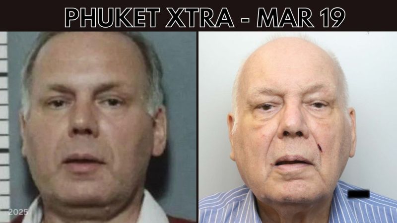 PHUKET XTRA: VIDEO: After decades of hiding in Phuket a Brit-paedo convicted of 54 offences in England || March 19