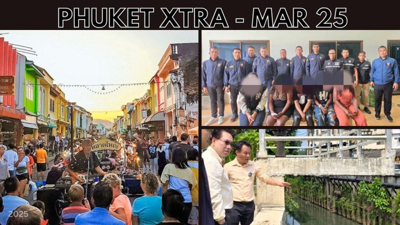 PHUKET XTRA: VIDEO: Solid Phuket high season, Patong to deport prostitutes, Samkong flood project || March 25
