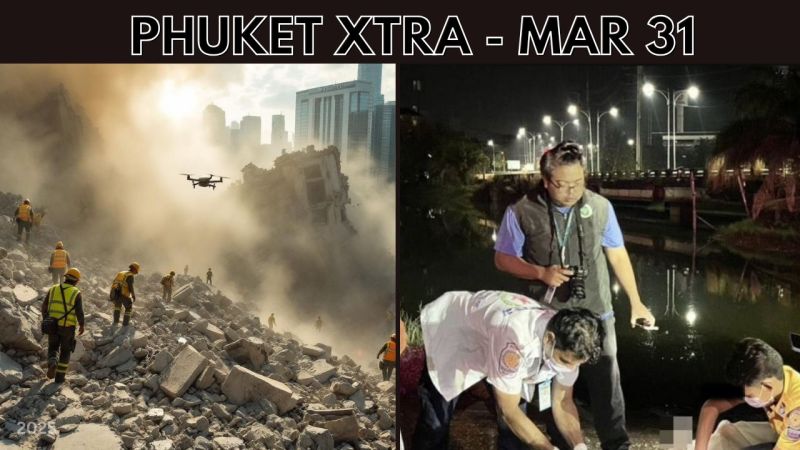 PHUKET XTRA: VIDEO: Body found in Phuket park, BKK reels as investigation begins, French fugitive update || March 31