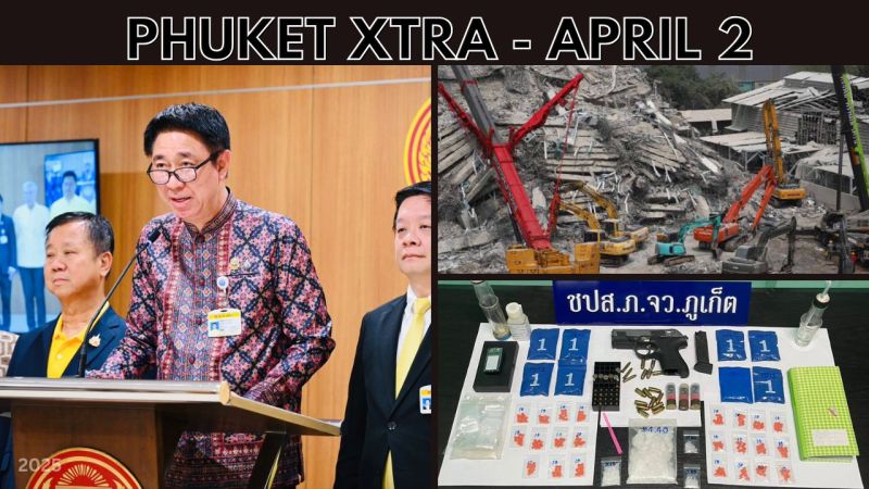 PHUKET XTRA: VIDEO: Senate looks into Phuket small hotel licensing, Search continues for survivors in BKK|| April 2