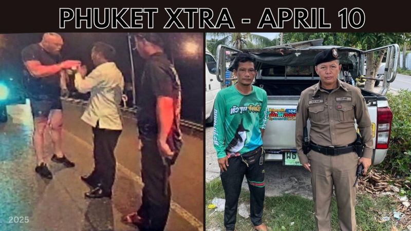 PHUKET XTRA: VIDEO: Newborn found abandoned in pickup with umbilical cord attached, Bypass road rage || April 10