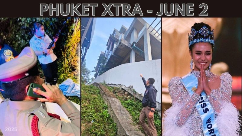 PHUKET XTRA: VIDEO: Phuketian wins Miss World! Heart attack while on motorbike, Chalong rooftop fall || June 2