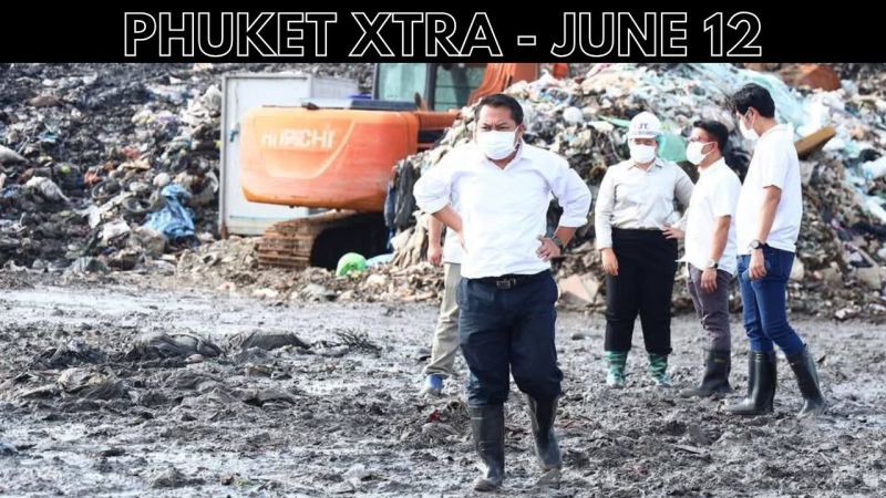PHUKET XTRA: VIDEO: Landfill odour crisis gets officials moving, Private school probe over scams/mafia links || June 12