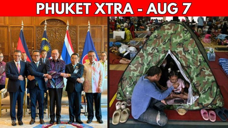 PHUKET XTRA: VIDEO: Another Border Truce: 13-Point Peace Deal Signed Between Thailand & Cambodia || Aug 7