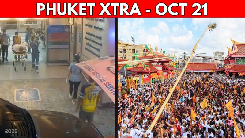 PHUKET XTRA: VIDEO: 200th Phuket Vegetarian Fest Begins! Charges Coming After Ambulance Obstruction || Oct 21