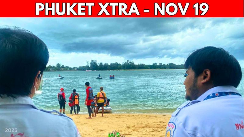 PHUKET XTRA: VIDEO: Two Bodies Recovered In Truck Plunge, Cops Deny Corruption, Patong Flooding || Nov 19