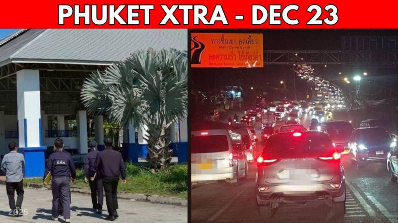PHUKET XTRA: VIDEO: Brace Yourselves For Phuket Traffic, Long-Idle Mai Khao Gov’t Building Inspected || Dec 23