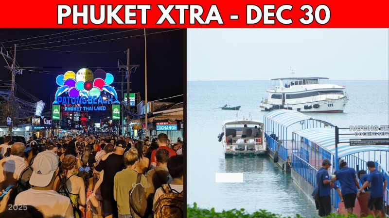 PHUKET XTRA: VIDEO: Patong Fireworks Ban For New Year Celebrations, Phuket Tests Boat Taxi || Dec 30