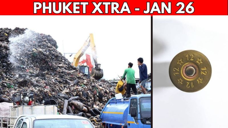 PHUKET XTRA: VIDEO: 2 Shot Over Motorbike Revving, Phuket Turns To Resorts For Waste Crisis Solutions || Jan 26